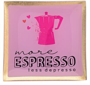 GIFTY Glasteller eckig S / "more espresso less depresso" rosa pink ca. 10x0,8x10cm